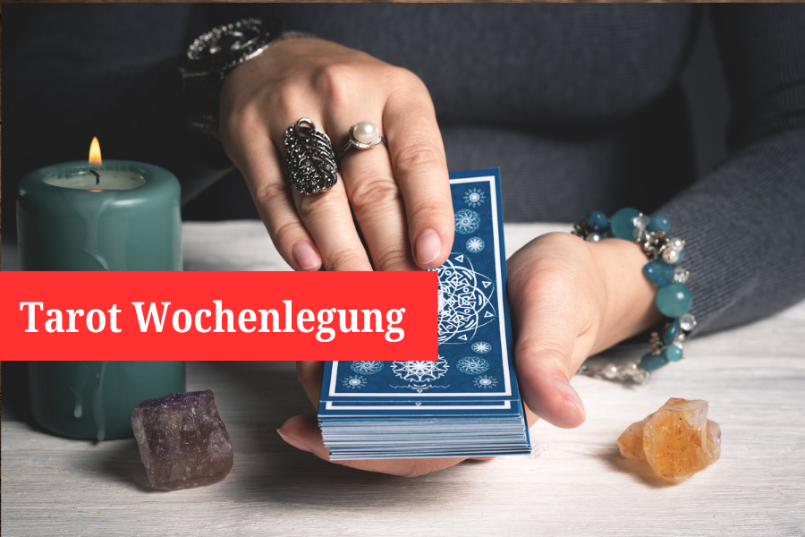 Wochenlegung – Tarot Karten ziehen